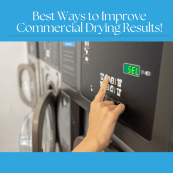 commercial dryer best results graphic with womans hand on control panel